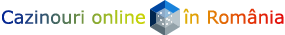 Cazinouri Online Romania